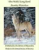 The Wolf's Long Howl