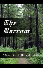 The Barrow【電子書籍】[ Richard Hollman ]