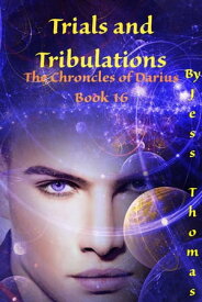 Trials and Tribulations【電子書籍】[ Jess Thomas ]
