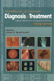Current Diagnosis & Treatment A Quick Reference for the General Practitioner【電子書籍】