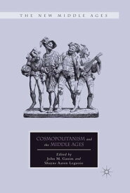 Cosmopolitanism and the Middle Ages【電子書籍】