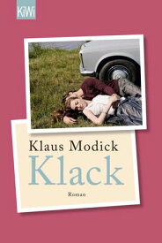 Klack Roman【電子書籍】[ Klaus Modick ]