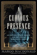 A Curious Presence
