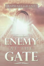 Enemy at the Gate【電子書籍】[ Raphael Grant ]