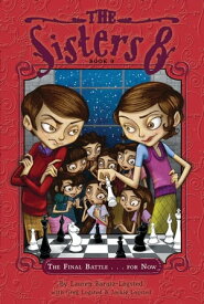 The Final Battle...for Now【電子書籍】[ Lauren Baratz-Logsted ]