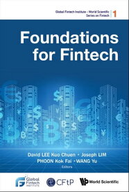 Foundations For Fintech【電子書籍】[ David Kuo Chuen Lee ]