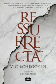 Ressurrecta【電子書籍】[ Vic Echegoyen ]