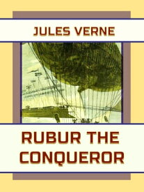 Rubur the Conqueror【電子書籍】[ Jules Verne ]