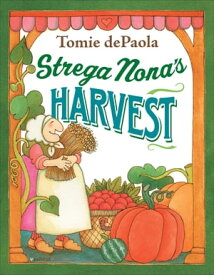 Strega Nona's Harvest【電子書籍】[ Tomie dePaola ]