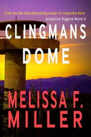 Clingmans Dome【電子書籍】[ Melissa F. Miller ]