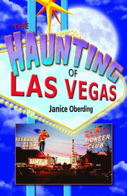 The Haunting of Las Vegas【電子書籍】[ Janice Oberding ]