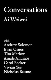 Conversations【電子書籍】[ Ai Weiwei ]