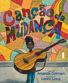 Can??o da Mudan?a【電子書籍】[ Amanda Gorman ]