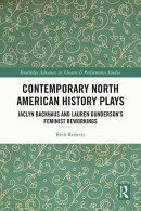 Contemporary North American History Plays