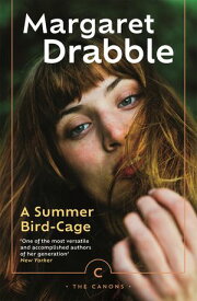 A Summer Bird-Cage【電子書籍】[ Margaret Drabble ]