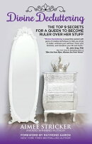 Divine Decluttering