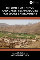 Internet of Things and Green Technologies for Smart Environment