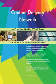 Content Delivery Network A Complete Guide - 2020 Edition【電子書籍】[ Gerardus Blokdyk ]