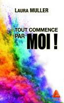 Tout commence par moi !