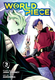 World Piece, Vol. 3【電子書籍】[ Joshua Tierney ]