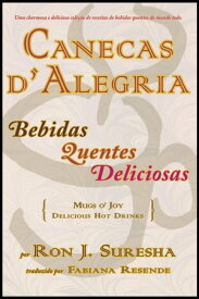Canecas D'Alegria【電子書籍】[ Ron J. Suresha ]