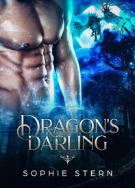 Dragon's Darling The Fablestone Clan, #3【電子書籍】[ Sophie Stern ]