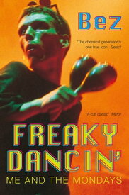 Freaky Dancin'【電子書籍】[ Bez ]