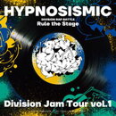 『ヒプノシスマイク -Division Rap Battle-』Rule the Stage《Division Jam Tour》vol.1 パンフレット【電子版】