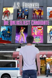 The Unlikeliest Candidate【電子書籍】[ J.S. Frankel ]