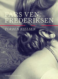 Fars ven, Frederiksen【電子書籍】[ Torben Nielsen ]