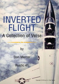 Inverted Flight A Collection of Verse【電子書籍】[ Don Mercer ]