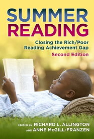Summer Reading Closing the Rich/Poor Reading Achievement Gap【電子書籍】