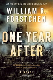 One Year After A John Matherson Novel【電子書籍】[ William R. Forstchen ]