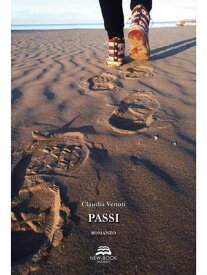 Passi【電子書籍】[ Claudia Venuti ]