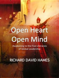 Open Heart: Open Mind【電子書籍】[ Richard David Hames ]