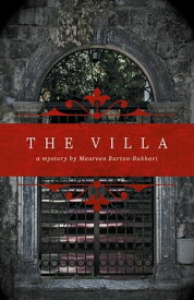 The Villa【電子書籍】[ Maureen Burton-Bukhari ]
