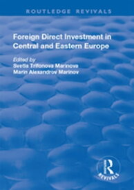 Foreign Direct Investment in Central and Eastern Europe【電子書籍】