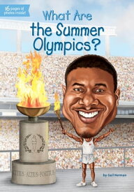What Are the Summer Olympics?【電子書籍】[ Gail Herman ]