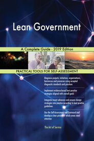Lean Government A Complete Guide - 2019 Edition【電子書籍】[ Gerardus Blokdyk ]