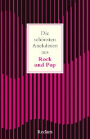 Die schönsten Anekdoten aus Rock und Pop