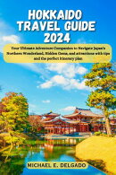 Hokkaido Travel Guide 2024