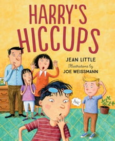 Harry's Hiccups【電子書籍】[ Jean Little ]