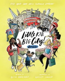 Little Kid, Big City!: London【電子書籍】[ Beth Beckman ]