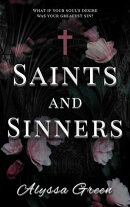 Saints and Sinners