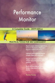Performance Monitor A Complete Guide - 2019 Edition【電子書籍】[ Gerardus Blokdyk ]