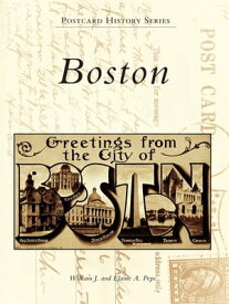 Boston【電子書籍】[ William J. Pepe ]