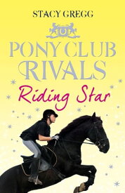 Riding Star 【電子書籍】[ Stacy Gregg ]