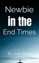 Newbie in the End Times