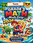 Texas STAAR Grade 3 Math Made Easy: Study Guide with Key Concepts, Review & Practice