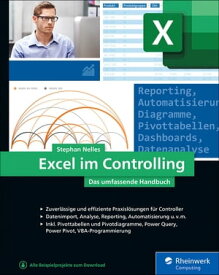 Excel im Controlling Das umfassende Handbuch【電子書籍】[ Stephan Nelles ]